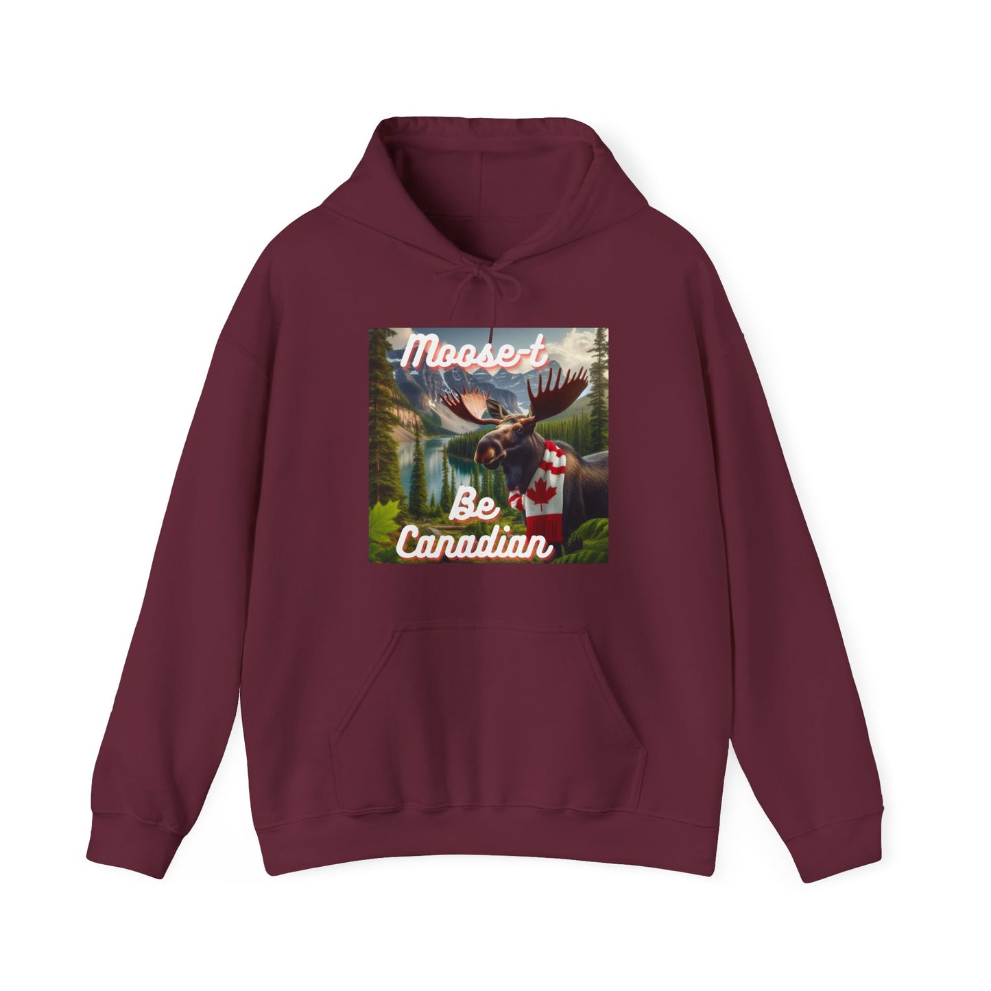 Moose-t Be Canadian Hoodie - Cozy Sweatshirt, Perfect for Outdoors, Gifts for Nature Lovers, Canada Day, Animal Lovers, Eco-Friendly Fashion